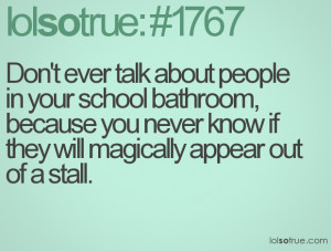 ... Know If They Will Magically Appear Out of a Stall - Advice Quotes