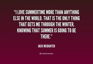 quote-Jack-McBrayer-i-love-summertime-more-than-anything-else-201737 ...