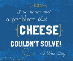 Cheese Quotes