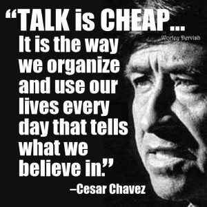 You can leave a legacy like César Chávez