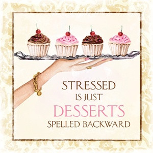 圖片標題： Stressed is just desserts spelled …