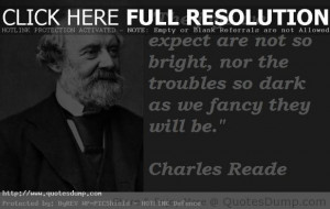 charles reade image Quotes and sayings 3