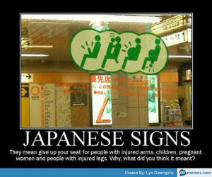 Japanese signs it means give up your seat what did