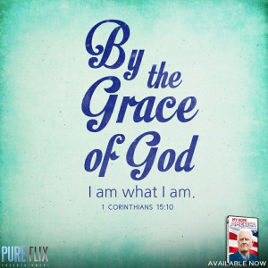 Bible Verses On Grace By the grace of god i am