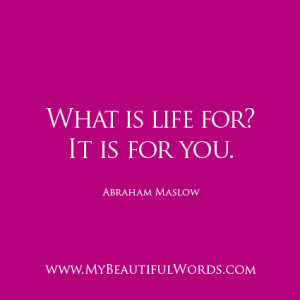 What Life For You Quot