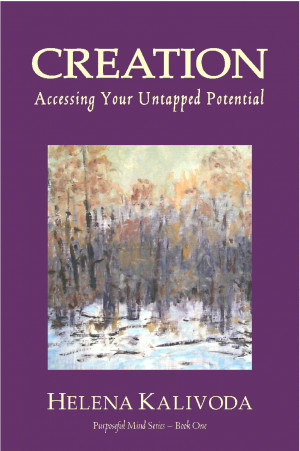 CREATION, Accessing Your Untapped Potential***