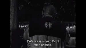 Defense is more difficult than offense - Seven Samurai (1954)