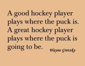 Field Hockey Quotes Inspirational Wayne gretzky quote. hockey