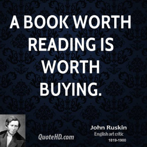 book worth reading is worth buying.