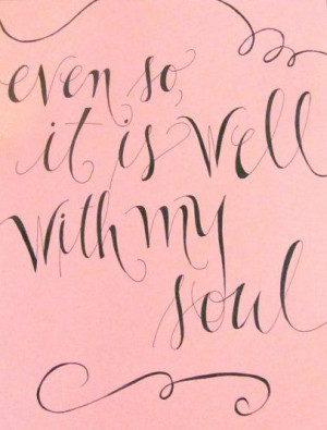 it is well with my soul