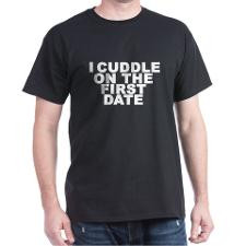 CUDDLE ON THE FIRST DATE Dark T-Shirt for