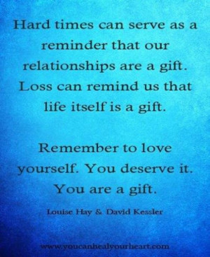 You are a gift.