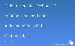 ... feelings of emotional support and understanding within relationship