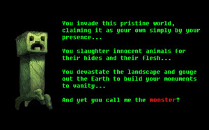 You invade this pristine world, claiming…