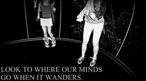 where your mind wanders