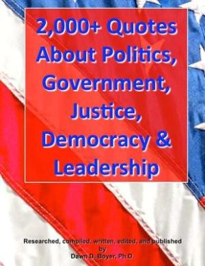 + Quotes about Politics, Government, Justice, Democracy & Leadership ...