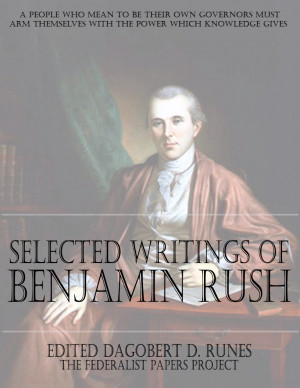 Benjamin Rush Quotes