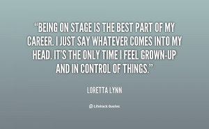 quote-Loretta-Lynn-being-on-stage-is-the-best-part-5401.png