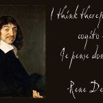 think-therefore-I-am-Descartes
