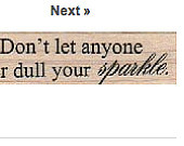 Quote rubber stamp DON'T let anyone ever dull your sparkle stamp ...