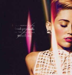 large Miley Cyrus Wrecking Ball Quotes Tumblr