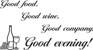 ... , good wine wall quote - vinyl decal art sticker dining dinner party