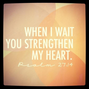 Strength and patience