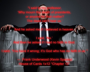 House of Cards Quotes Wallpaper House of Cards Frank Underwood Quotes