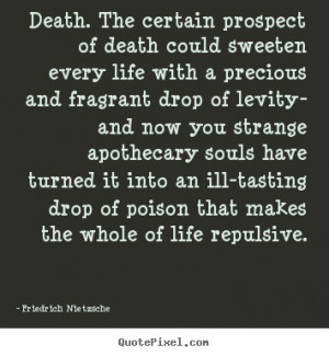 Design picture quote about inspirational - Death. the certain prospect ...