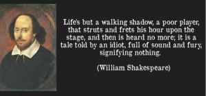 ... quotes about life great william shakespeare quote on life from macbeth
