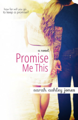 Promise Me This (Promise Me, #1)
