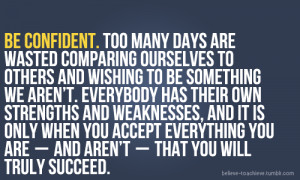 ... your dreams. Exude confidence, reach for your goals and never stop