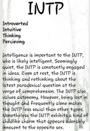 INTP. I think I found out what my problem is.... I'm adorable, lol!