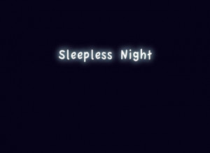 Sleepless Night