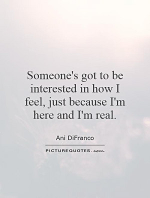 Being Real Quotes Ani DiFranco Quotes