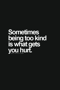 Don't stop being kind! Just find the right ones and discern a good ...