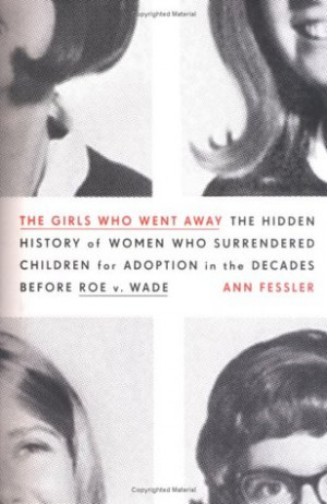 ... History of Women Who Surrendered Children for Adoption in the Decades