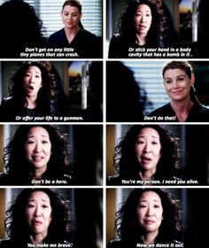 You are my person. You will always be my person. ~Grey's Anatomy