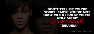 Click to get this dont tell me youre sorry rihanna timeline banner