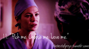 ... with 33 notes grey s anatomy the best of grey s pick me choose me love