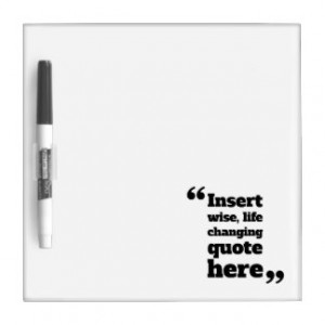 Funny Quotes Dry Erase Boards