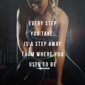 Every Step You Take Fitness Quote Picture