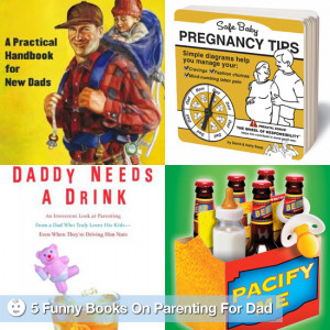 Funny Pregnancy and Parenting Books For Dads