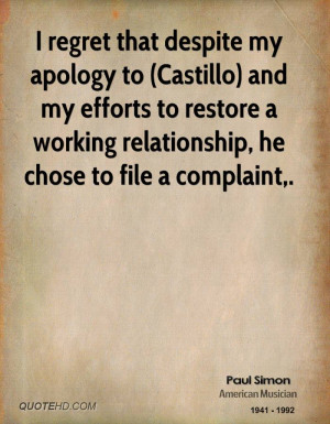 ... to restore a working relationship, he chose to file a complaint