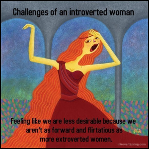 The introverted female is a species all her own. While other women ...