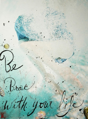 Be Brave, Mermaid by Sarah Carter