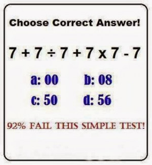 Old time maths question. What is 7+7/7+7*7-7 ?