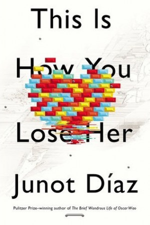 Start by marking “This Is How You Lose Her” as Want to Read: