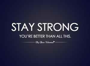 Stay Strong Quotes