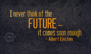 Future Quotes Best And Sayings